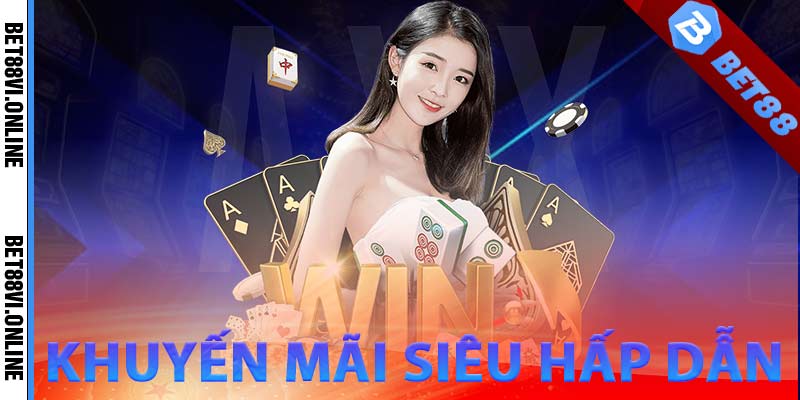 Bet88 247 cung cấp nhiều ưu đãi hấp dẫn